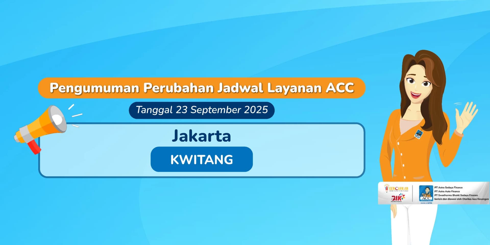 Pengumuman Perubahan Jadwal Layanan ACC